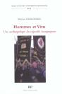 Hommes Et Vins ; Une Anthropologie Du Vignoble Bourguignon - Preview