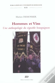 Capa do artigo Hommes Et Vins ; Une Anthropologie Du Vignoble Bourguignon
