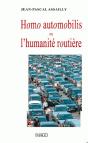 Homo Automobilis Ou L'Humanité Routière - Preview
