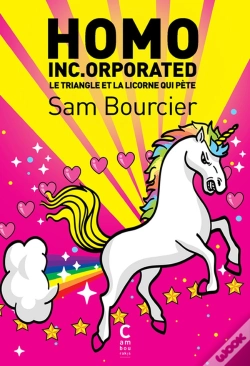 Capa do artigo Homo Inc.Orporated : Le Triangle Et La Licorne (Qui Pète)