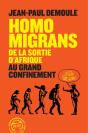 Homo Migrans : De La Sortie D'Afrique Au Grand Confinement - Preview