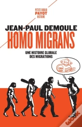 Homo Migrans : Une Histoire Globale Des Migrations