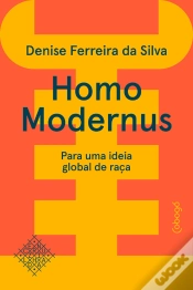 Capa do artigo Homo Modernus — Para Uma Ideia Global De Raça