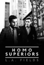 Homo Superiors - Preview