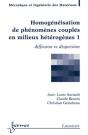 Homogénéisation De Phénomènes Couplés En Milieux Hétérogènes 1 : Diffusion Et Dispersion - Preview