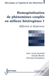 Homogénéisation De Phénomènes Couplés En Milieux Hétérogènes 1 : Diffusion Et Dispersion