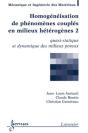 Homogénéisation De Phénomènes Couplés En Milieux Hétérogènes 2 : Quasi-Statique Et Dynamique Des Milieux Poreux - Preview