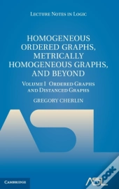 Homogeneous Ordered Graphs, Metrically Homogeneous Graphs, And Beyond: Volume 1, Ordered Graphs And Distanced Graphs