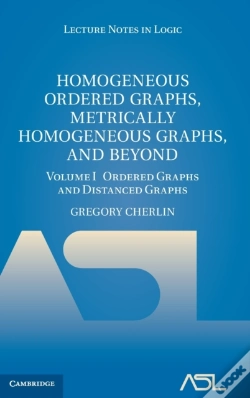 Capa do artigo Homogeneous Ordered Graphs, Metrically Homogeneous Graphs, And Beyond: Volume 1, Ordered Graphs And Distanced Graphs