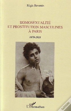 Capa do artigo Homosexualité Et Prostitution Masculines À Paris : 1870-1918