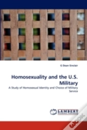Homosexuality And The U.S. Military