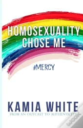 Homosexuality Chose Me