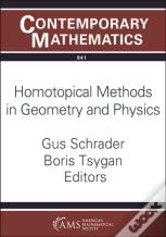 Homotopical Methods In Geometry And Physics