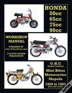 Capa do artigo Honda 50cc, 65cc, 70cc & 90cc Ohc Singles 1959-1983 All Models Workshop Manual