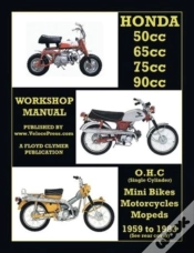 Capa do artigo Honda 50cc, 65cc, 70cc & 90cc Ohc Singles 1959-1983 All Models Workshop Manual