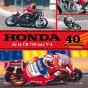 Honda ; De La Cb 750 Aux V-4 ; 40 Ans En Endurance - Preview