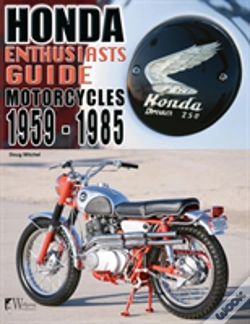 Capa do artigo Honda Enthusiasts Guide - Motorcycles 1959-1985