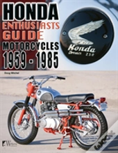 Honda Enthusiasts Guide - Motorcycles 1959-1985
