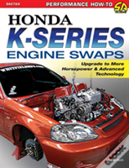 Honda K-Series Engine Swaps