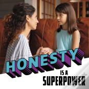 Honesty Is A Superpower