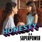 Honesty Is A Superpower - Preview