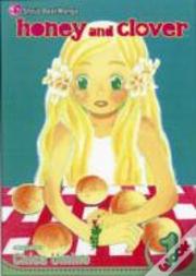 Honey And Clover, Vol. 1