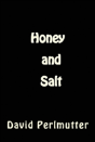 Honey And Salt: Wham, Bam, Thank You, Ma'Am! - Preview