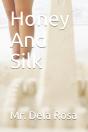 Honey And Silk - Preview