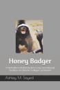 Honey Badger - Preview
