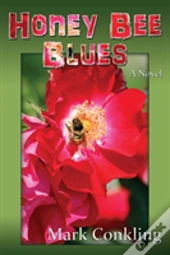 Honey Bee Blues