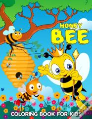 Honey Bee Coloring Book For Kids