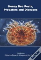 Honey Bee Pests, Predators, And Diseases