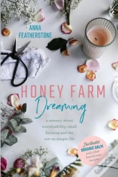 Honey Farm Dreaming