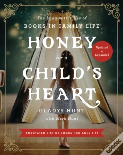 Capa do artigo Honey For A Child'S Heart Updated And Expanded