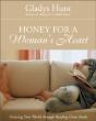 Honey For A Woman'S Heart - Preview