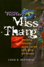 Honey, Honey, Miss Thang - Preview