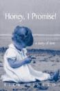 Honey, I Promise!: A Story Of Love - Preview