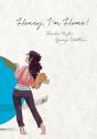 Honey, I'M Home! - Preview