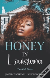 Honey In Louisiana