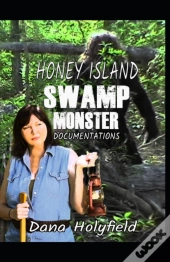 Honey Island Swamp Monster Documentations