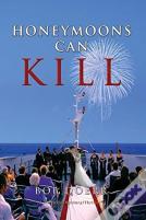 Honey Moon Can Kill