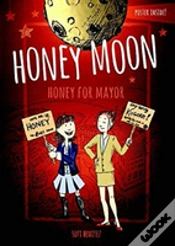 Capa do artigo Honey Moon Honey For Mayor
