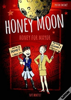 Capa do artigo Honey Moon Honey For Mayor