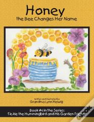 Honey The Bee Changes Her Name