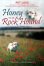 Honey The Rock Hound: A Puppy Dies A Fam - Preview