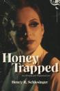 Honey Trapped - Preview