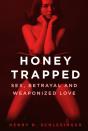 Honey Trapped - Preview
