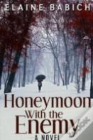 Honeymoon With The Enemy