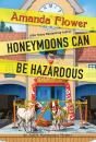Honeymoons Can Be Hazardous - Preview