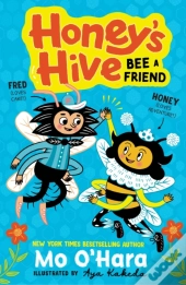 Honey'S Hive:  Bee A Friend